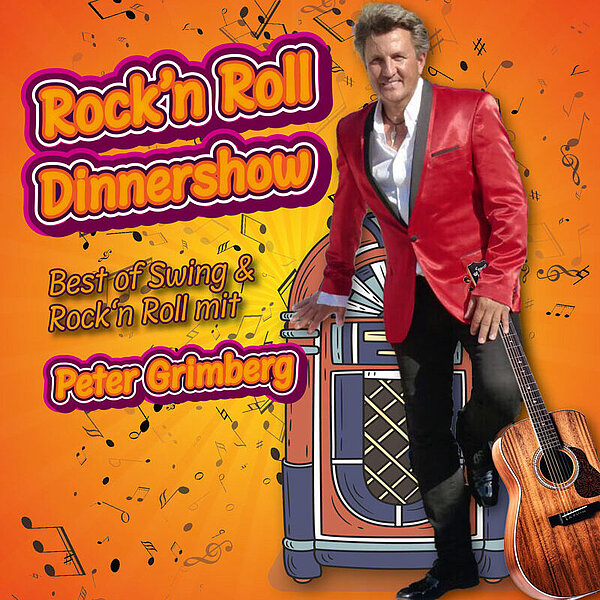 Rock'n Roll Dinnershow mit Peter Grimberg